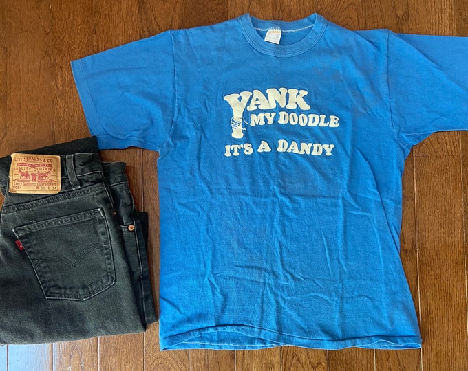 1980's "Yank My Doodle, It's A Dandy" Tee