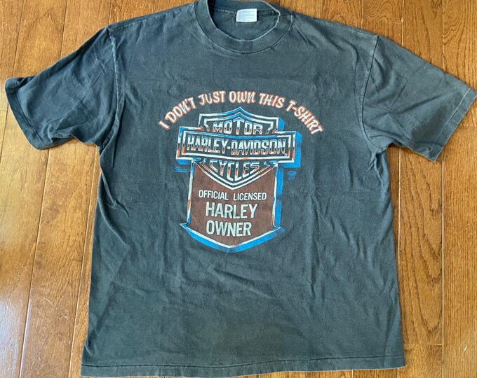Vintage I don't just own this T-shirt -  Official Licensed Harley Owner Tee