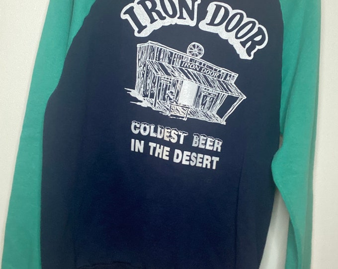 1980's Iron Door Coldest Beer in the Desert Sweatshirt