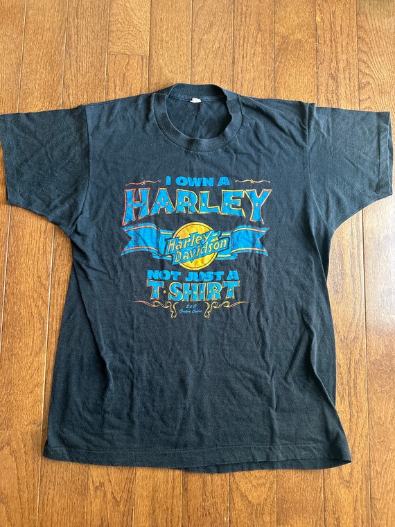 1980's I own a Harley, not just a t-shirt