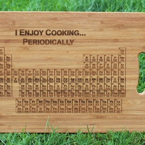 Periodic Table of Elements I Enjoy Cooking Periodically Personalised Chopping Board with gift tag chemistry science, teacher, Cutting image 1