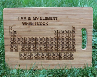 Periodic Table of Elements (I Am In My Element When I Cook) Personalised Bamboo Chopping Board (& Gift Tag) - Present, Birthday Cutting Wood