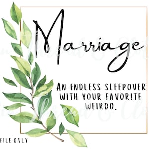 Hochzeit eine endlose Übernachtung mit Ihrem Lieblings-Weirdo-Zeichen, PNG JPG und PDF digital, Datei für Cricut, Sublimation Designs Downloads