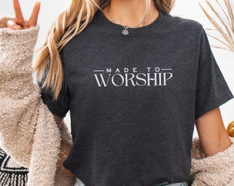 Camiseta cristiana "Hecha para adorar", camiseta con versículos religiosos, ropa cristiana, prendas con la fe en Jesús, Alabado sea el Señor.