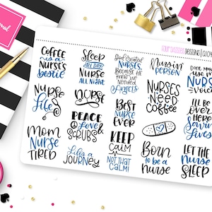 Nurses Quotes Planner Stickers for Erin Condren Life Planner, Plum Paper or Mambi Happy Planner || Q1043