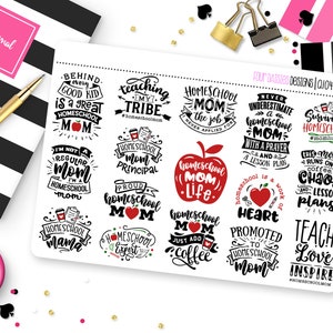 Homeschool Mom Quotes Planner Stickers for Erin Condren Life Planner, Plum Paper or Mambi Happy Planner || Q1042