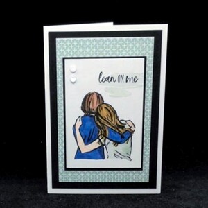 153-Lean on Me Notecard, I'm Here for You, COVID-19, VIrus, Pandemie, Quarantäne, Brustkrebs, Scheidung, Freundschaft, Trauer, Verlust, Genesung