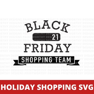 Black Friday Shopping Team SVG / Christmas Shopping SVG