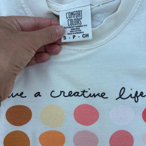 Artist TShirt Color Palette Shirt Art Teacher Gift For Painter Creative Teacher Shirt Artsy Cotton Tee Inspirational Creative Clothing Boho image 3