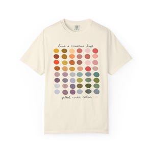 Artist Tshirt Gift For Painter Artistic Color Study Shirt Art Tee Natural Cotton Tee Artsy Gift for Artist Art Teacher Shirt Art Lover Tee