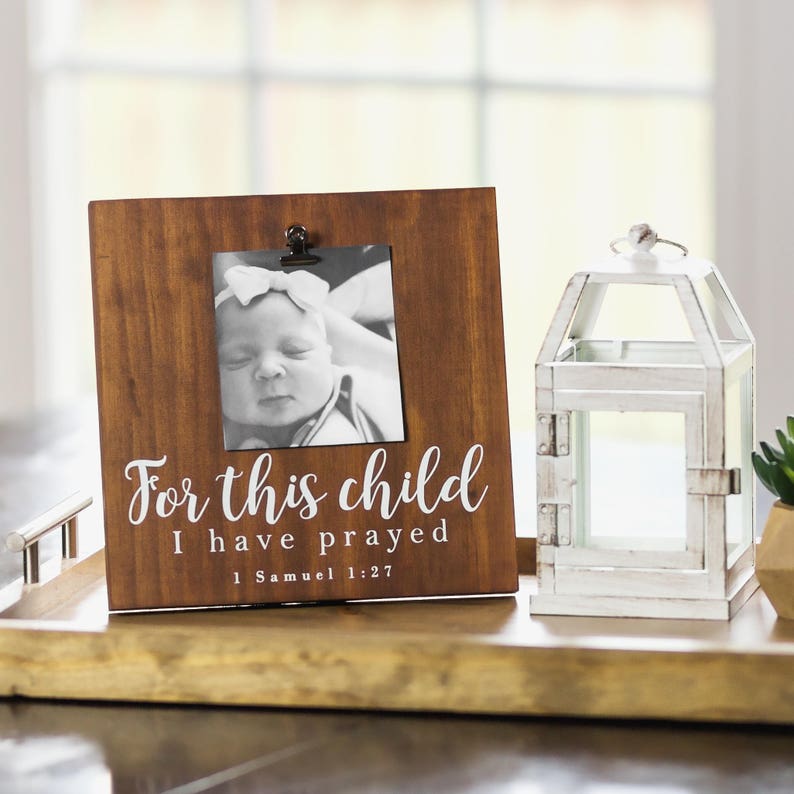 Rustic Nursery Picture Frame For This Child I Have Prayed Image 0