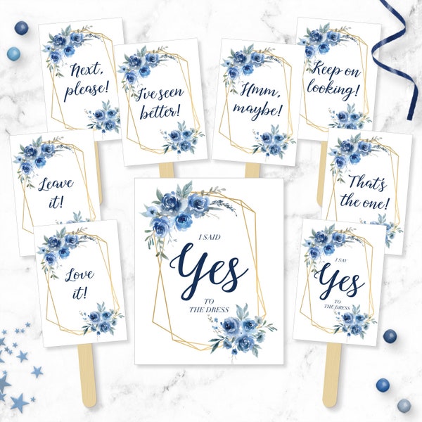 Navy & Gold Watercolor Floral Say YES To The Dress Signs Bundle - Printable Blue Flowers I said Yes Wedding Dress Shopping Paddles