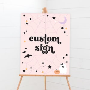 Halloween Custom Sign - Printable Pink Cute Halloween Birthday Custom Wording Welcome Decor - Personalized Cute Ghost Wall Art Print - 0049