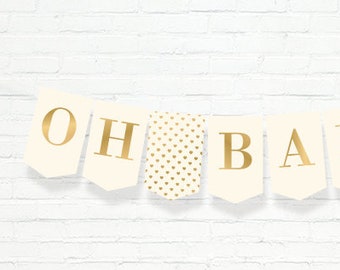 Gold & Cream Oh Baby Banner - Printable Baby Banner - Baby Shower Banner - Nursery Banner Decor - Instant Download - GND1