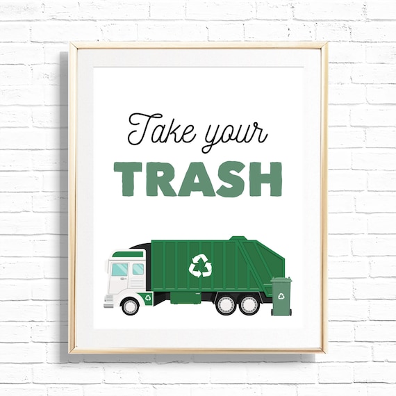 Garbage Truck Sign Printable Take Your Trash birthday Party Favor