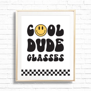 Cool Dude Glasses Sign, Printable Smile Face 1st Birthday Gift Favor Table Print, One Happy Dude Party, Hipster 90&#39;s Hippie decor, 0111
