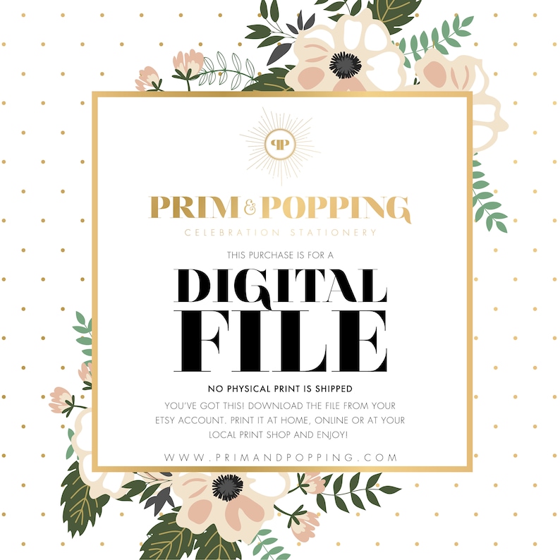 Pu&ograve; includere: Annuncio di file digitale con accenti floreali. Il design presenta il testo "DIGITAL FILE" in grassetto, circondato da una cornice dorata ed elementi floreali. Lo sfondo &egrave; bianco con pois dorati. &Egrave; visibile anche il testo "PRIM & POPPING".
