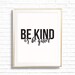Be Kind or Be Quiet Black &amp; White Playroom Art Print Printable ...