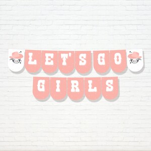 Disco Cowgirl Banner - Printable Let&#39;s Go Girls 1st Birthday Party Decor - Customizable Pink Space Disco Ball Cowboy Hat - 0088