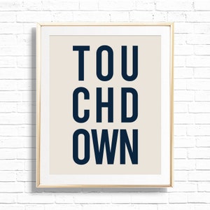 Touchdown Sign - Printable Football 1st Birthday Party Decor - Sports Team Themed Art Print - First Year Down Boy - 0098