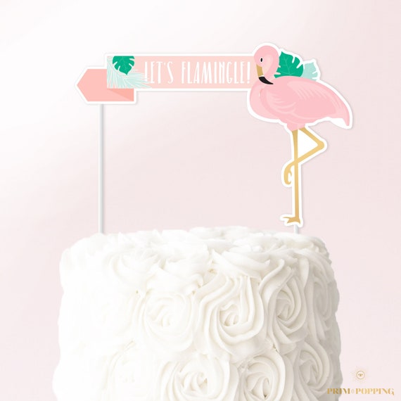 Let's Flamingle Cake Topper - Printable Cake Banner - Pink Flamingo Cake Topper - Palm Leaves Decor - Instant Download - 0017 Il_570xn
