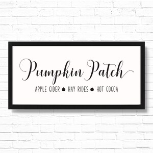 Pumpkin Patch Autumn Home Decor Art Print - Printable 19.75x9 Farmhouse Style Apple Cider Hay Rides Hot Cocoa - Fitted for Ikea Ribba Frame