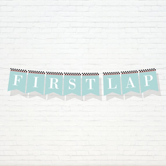 First Lap Banner - Printable Vintage Race Car 1st birthday Bunting Banner - Around The Track Racing Car Boy's First Party Decor - 0067 Il_570xn