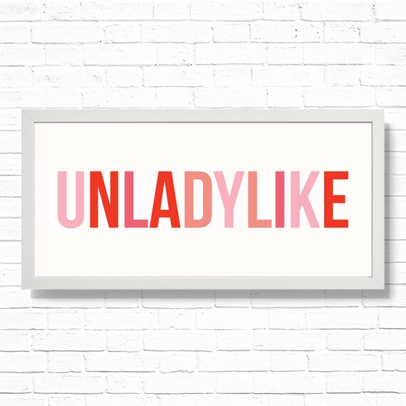 Unladylike Farmhouse style Wall Decor Office Art Print - Printable 19.75x9 Chic craft room Wall Decor Sign - Fitted for Ikea Ribba Frame Il_570xn
