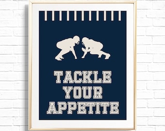Football Food Sign - Printable Tackle Your Appetite Birthday Party Food Table Decor - Sports Team Print - First Year Down Boy 1st - 0098