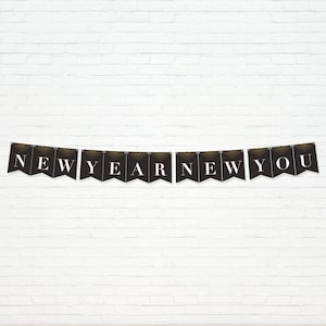 New Year New You Banner - Printable Black & Gold New Years Eve Bunting Banner Home Decor - 1920&#39;s Party Garland - Instant Download - JAN2021
