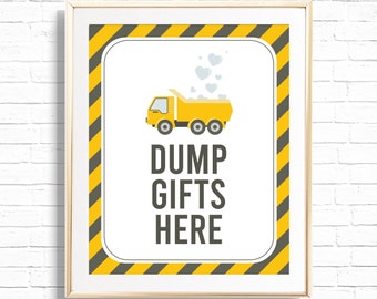 Dump Gifts Here Sign - Printable Construction 1st Birthday Party Gift Table Decor - Yellow Dump Truck Dinner Heavy Machinery - 0018