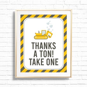 Thanks A Ton Sign - Printable Construction 1st Birthday Party Gift Favors Table Decor - Yellow Dump Truck Heavy Machinery - 0018