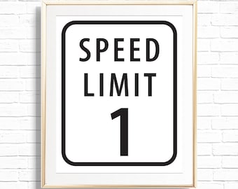 Speed Limit Sign - Printable Personalized Vintage Race Car 1st Birthday Party Decoration - Racing Car First Lap Boys Decor - 0067