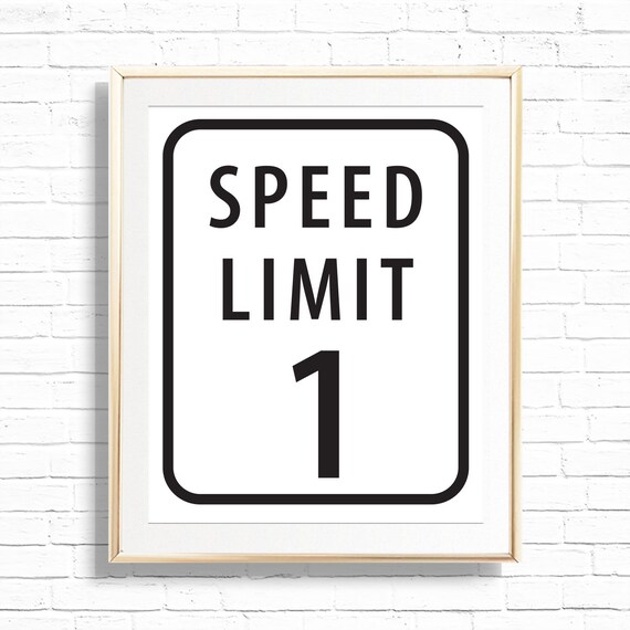Speed Limit Sign Printable Personalized Vintage Race Car 1st Birthday speed-limit-sign-printable-personalized-vintage-race-car-1st-birthday