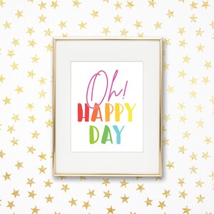 Oh Happy Day Bright Rainbow Playroom Art Print - Printable Homeschool Poster - Teacher Classroom Wall Decor - Nursery - BraPlay