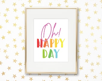 Oh Happy Day Bright Rainbow Playroom Art Print - Printable Homeschool Poster - Teacher Classroom Wall Decor - Nursery - BraPlay