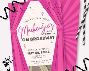 May include: A pink and cream birthday invitation with a Broadway theme. The invitation features a stage curtain design with the text "Mackenzie's 10th Birthday On Broadway". Includes date, time, location, and RSVP information.