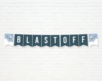 Banner de fiesta espacial - Banderines imprimibles Blast Off Galaxy Out of this world - Cumpleaños de Rocket Boys - Espacio exterior - 0003
