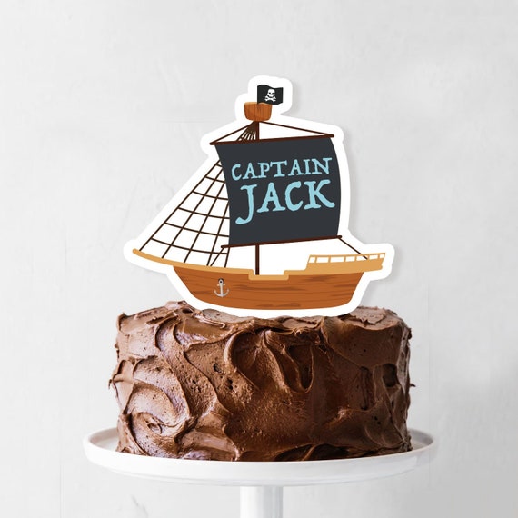 Pirate Cake Topper Printable Personalized Pirate Ship Captain Cake 