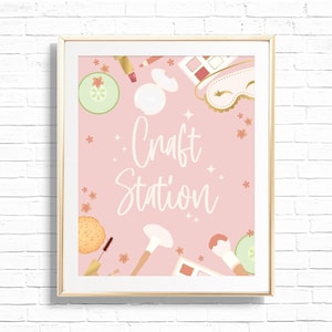 Craft Station Sign - Printable Spa & Makeup Glamour Birthday Party Activity Game Print - Girls Night in Theme Party - Instant download- 0041