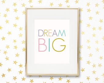 Dream Big Pastel Rainbow Playroom Art Print - Printable Inspirational Homeschool Poster - Teacher Classroom Decor