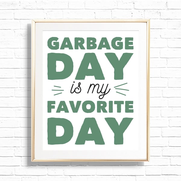 Garbage Day Sign - Printable Garbage Day is my favourite day 1st birthday party - Trash Bash Recycling Truck Boy's First Decor - 0082
