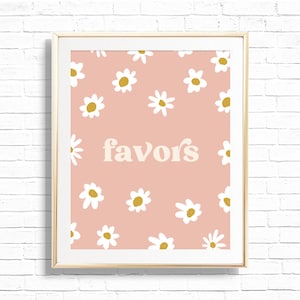 Daisy Favors Sign - Printable Boho Daises Party Favours Print - 70&#39;s flower Power Theme Party Table Sign - Instant download - 0010