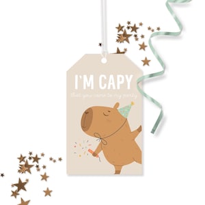 Capybara Birthday Tags - I&#39;m Capy you came to my party thank you tags - Cappy Birthday gift favor - Cute Animal Party Decor - 0192