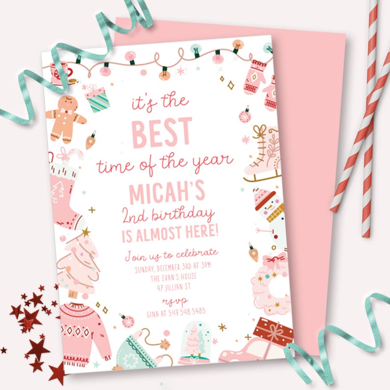 May include: A festive invitation for Micah's 2nd birthday, featuring a pink and white design with holiday-themed illustrations. The text reads "It's the BEST time of the year" and includes event details. Includes a pink envelope and decorative straws.