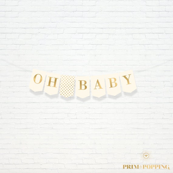 Gold &amp; Cream Oh Baby Banner - Printable Baby Banner - Baby Shower ...