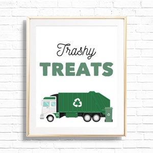 Garbage Truck Sign - Printable Trashy Treats birthday Food Candy Table Sign - Trash Bash Recycling Boy&#39;s Party Decor - 0082