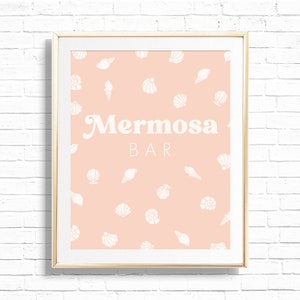 Mermosa Bar Sign - Printable Boho Mermaid 1st Birthday Party Treat Table Decor - Shellebrate Under the Seashell Bar Cart Art Print - 0081