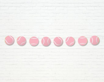 Pink Tennis Ball Banner - Printable Preppy Tennis Match First Birthday Party Garland - Racquet Racket Sports Ball Girls Party Decor - 0115