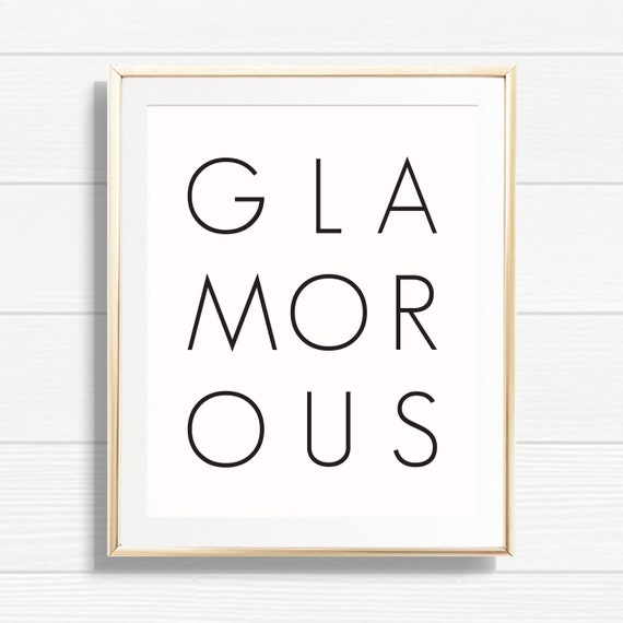 Glamorous Art Print - Printable Glam Quote Beauty & Makeup Home Decor - Chic Office Fashion Gallery Wall Decor - BMG Il_570xn